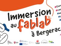 Immersion au Fablab à Bergerac